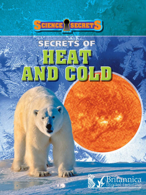 Title details for Secrets of Heat and Cold by Carol Ballard - Wait list
